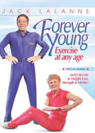 Jack LaLanne: Forver Young - Exercise at Any Age