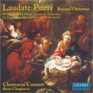 Title: Laudate Pueri: Baroque Christmas, Artist: Clemencic Consort