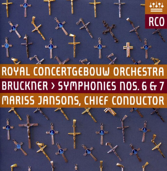 Bruckner: Symphonies Nos. 6 & 7