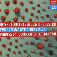 Title: Prokofiev: Symphony No. 5, Artist: Mariss Jansons