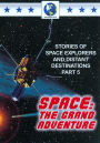 Space: The Grand Adventure, Part 5