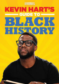 Title: Kevin Hart's Guide to Black History