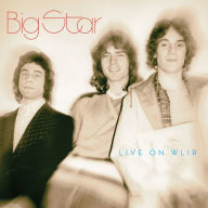 Title: Live on WLIR, Artist: Big Star