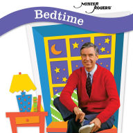 Title: Bedtime, Artist: Mister Rogers