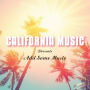 California Music Presents: Add Some Music