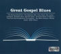 Platinum Gospel: Great Gospel Blues