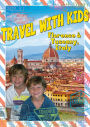 Travel with Kids: Florence & Tuscany, Italy
