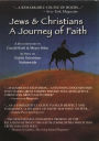 Jews & Christians: A Journey of Faith