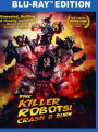 The Killer Robots!