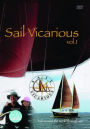 Sail Vicarious: Vol. 1 - Sail Around the World Through Us!