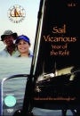 Sail Vicarious: Vol. 2 - Year of the Refit