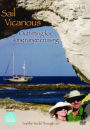 Sail Vicarious: Vol. 3 - Outfitting for Long Range Cruising