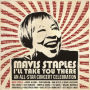 Mavis Staples: I'll Take You There - An All-Star Concert Celebration