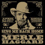 Sing Me Back Home: The Music of Merle Haggard