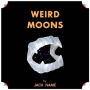Weird Moons