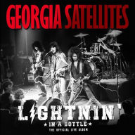 Title: Lightnin' in a Bottle: The Official Live Album, Artist: The Georgia Satellites