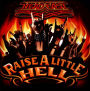 Raise a Little Hell