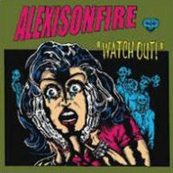 Title: Watch Out!, Artist: Alexisonfire