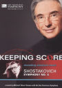 Keeping Score: Shostakovich