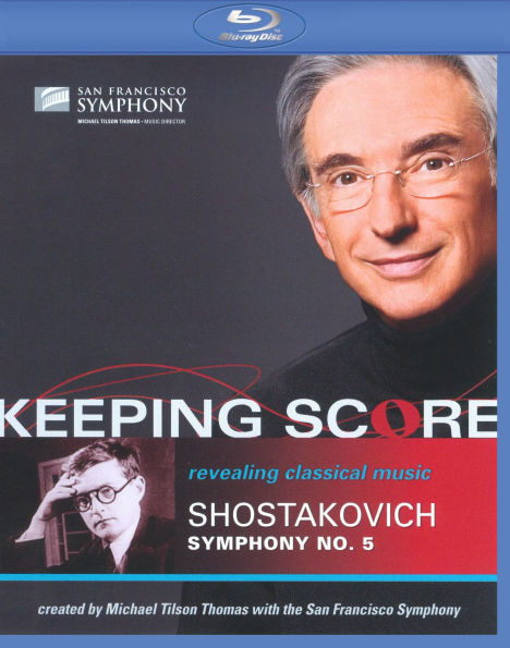 Keeping Score: Shostakovich - Symphony No. 5 [Video]