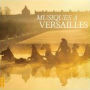 Musiques à Versailles
