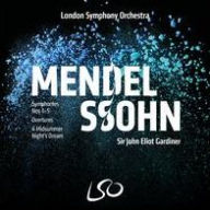 Title: Mendelssohn: Symphonies Nos. 1-5; Overtures; A Midsummer Night's Dream, Artist: John Eliot Gardiner