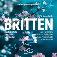 Title: Britten: Spring Symphony; Sinfonia da Requiem; Young Person's Guide to the Orchestra, Artist: Simon Rattle