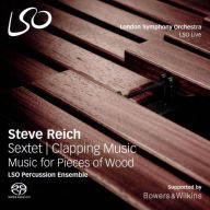 Title: Steve Reich: Sextet; Clapping Music; Music for Pieces of Wood, Artist: London Symphony Orchestra Percussion Ensemble