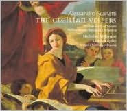 Title: Alessandro Scarlatti: The Cecilian Vespers, Artist: Nicholas McGegan