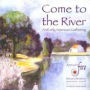 Come to the River: An Early American Gathering