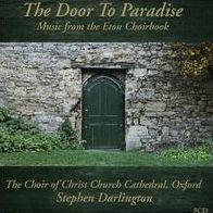 The Door to Paradise: Music from the Eton Choirbook