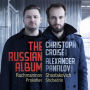 The Russian Album: Rachmaninov, Shostakovich, Prokofiev, Shchedrin