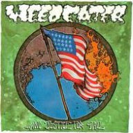 Title: ...And Justice for Y'all [LP], Artist: Weedeater