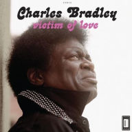 Title: Victim of Love, Artist: Charles Bradley