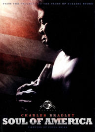 Charles Bradley: Soul of America