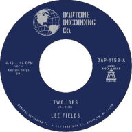 Title: Two Jobs/Save Your Tears for Someone New, Artist: Lee Fields