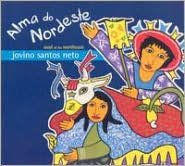 Title: Alma Do Nordeste: Soul of the Northeast, Artist: Jovino Santos Neto