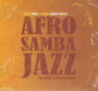 Afrosambajazz: The Music of Baden Powell