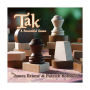 Tak: A Beautiful Game
