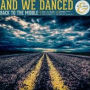 Back To The Middle (And We Danced)