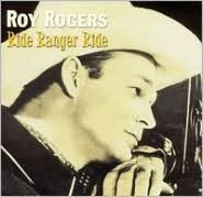 Title: Ride Ranger Ride, Artist: Roy Rogers