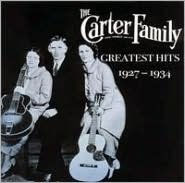 Title: Greatest Hits 1927-34, Artist: The Carter Family