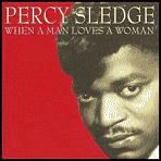 Title: When a Man Loves a Woman [Acrobat], Artist: Percy Sledge