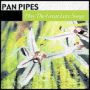 Panpipes Play the Great Love Songs
