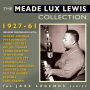 The Meade Lux Lewis Collection 1927-1961