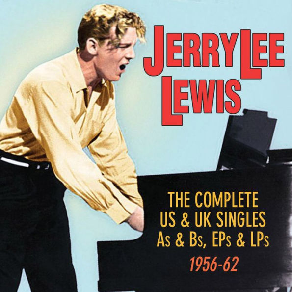 The Complete US & UK Singles As & Bs, EPs & LPs: 1956-62