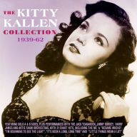 Title: The Kitty Kallen Collection: 1939-1962, Artist: Kitty Kallen