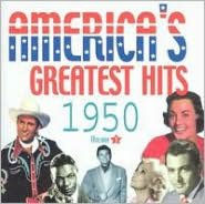 America's Greatest Hits, Vol. 1: 1950