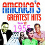 America's Greatest Hits, Vol. 6: 1955