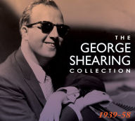 Title: The George Shearing Collection: 1939-1958, Artist: George Shearing